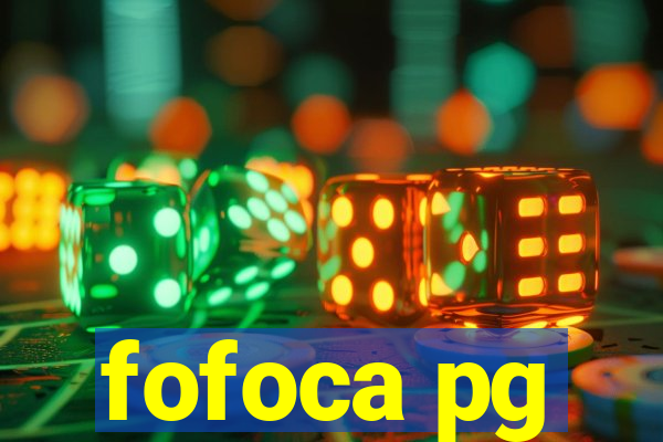 fofoca pg